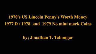 1977 D 1978 and 1979 US Lincoln Pennys Worth Money [upl. by Burg]