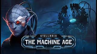 Stellaris Machine Age OST Blade [upl. by Aney281]