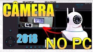 COMO MONITORAR SUA CÂMERA PELO PC ATUALIZADO 2018 [upl. by Luamaj]