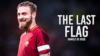 Daniele De Rossi  Goodbye Daniele  Thank you for all  Tackles Skills amp Goals  HD [upl. by Jezebel]