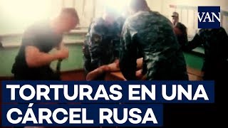 Estremecedor vídeo de torturas en una cárcel de Rusia [upl. by Ayala]