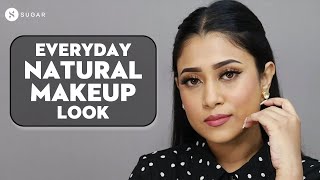 Everyday Natural Makeup Look  SUGAR Cosmetics [upl. by Maddocks]