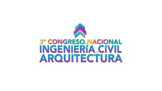 3er congreso Nacional de Arquitectura e Ing Civil  Líderes [upl. by Alexander560]