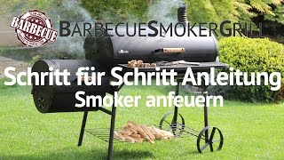 Smoker Schritt für Schritt Anleitung  Anfeuern mit Holz amp Kohle [upl. by Cogan]