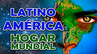 Latinoamérica Hogar Mundial [upl. by Akyre]