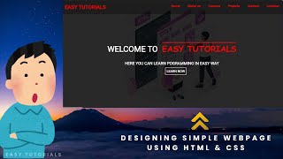 DESIGNING A WEBPAGE USING HTML amp CSS [upl. by Ramal]