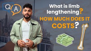 WHAT IS LIMB LENGTHENING AND HOW MUCH DOES IT COSTS [upl. by Inman]