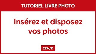 TUTO  Insérez et disposez vos photos [upl. by Nivrag]