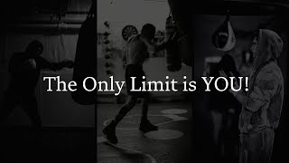 The Only Limit is YOU [upl. by Moritz]