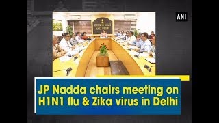 JP Nadda chairs meeting on H1N1 flu amp Zika virus in Delhi  ANI News [upl. by Yekciv]