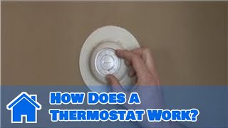 Home Repair amp Maintenance  How Does a Thermostat Work [upl. by Ardnuaed386]