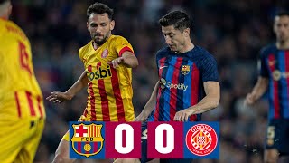 BARÇA  GIRONA  LALIGA 202223 MD28 [upl. by Baldridge385]