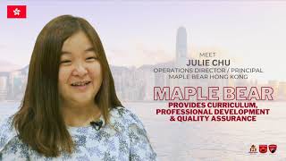 Meet Julie Chu  Maple Bear Hong Kong SAR [upl. by Michael]