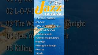 🌹💐 Jazz Songs Oldies 🚓 Greatest Hits Of 50s 60s ⭐ Jazz Music Best Songs [upl. by Oona97]