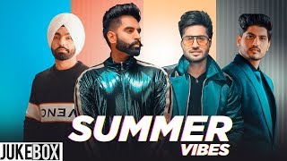 Summer Vibes  Parmish Verma  Gurnam Bhullar  Ammy Virk  Jassi Gill  Latest Punjabi Song 2019 [upl. by Hpesoy]