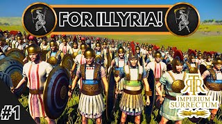 FOR ILLYRIA  Ardiaei Campaign  RTR Imperium Surrectum v065  Ep 1 [upl. by Adialeda281]