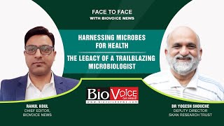 Face to Face with BioVoice News Dr Yogesh Shouche Deputy Director SKAN Research Trust [upl. by Gayn]