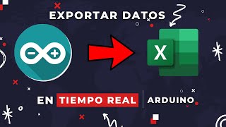 💡Como Exportar Datos de Arduino a Excel en Tiempo Real  Data Streamer [upl. by Harl94]