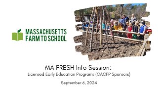 MA FRESH Grant Information Session Licensed Early Education Programs CACFP Sponsors [upl. by Samalla895]