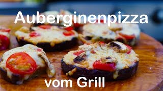 Auberginen  Pizza auf dem Grill [upl. by Anaerb]