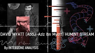 David Myatt AbdulAziz ibn Myatt HUMINT amp OSINT STREAM PART 1 [upl. by Refiffej]