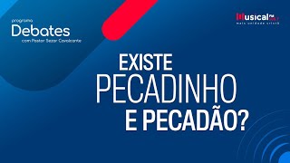 Existe pecadinho e pecadão Pr Luciano Escala x Ev Juan de Oliveira  180723 [upl. by Oderfigis]