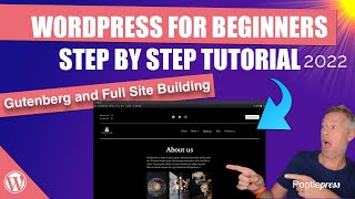 WordPress Beginners Guide  Build a website with the Gutenberg Block Editor and Full Site Editing [upl. by Kegan76]