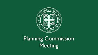 Edina Planning Commission Meeting  Sept 12 2024 [upl. by Lainad132]