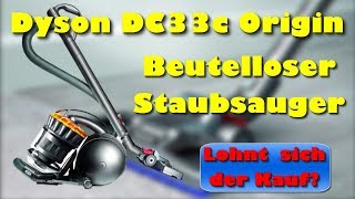 Dyson DC33c Origin beutelloser Staubsauger  Lohnt sich der Kauf [upl. by Ennovyhs635]