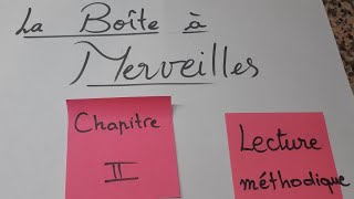 La Boîte à Merveilles chapitre 2 analyse 1ère année Bac [upl. by Mandy]