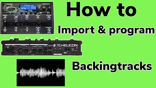 Einen Backingtrack importieren und Programmieren  Tc Helicon Voicelive 3 Extreme [upl. by Ahon]