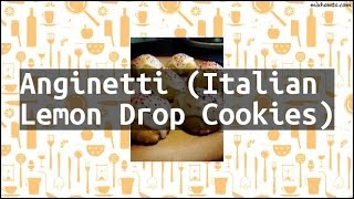 Recipe Anginetti Italian Lemon Drop Cookies [upl. by Ripleigh]