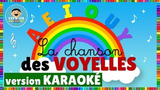 La chanson des voyelles  version karaoké [upl. by Tihor]