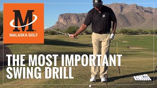 Malaska Golf  The Most Important Swing Drill in Golf [upl. by Ripley]