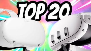 Top 20 Oculus Quest 2 amp Meta Quest 3 Games [upl. by Okire]