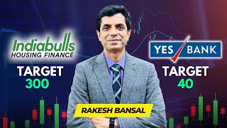 IndiaBulls Housing Finance Target 300 I Yes Bank Target 40 I Rakesh Bansal [upl. by Taub590]