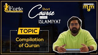 Compilation of Quran  Olevel Islamiyat  205801  Muhammad Yousuf Memon [upl. by Yrolg]