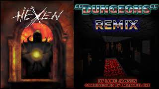 Hexen quotDungeonsquot Remix [upl. by Maltzman576]