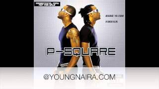 PSquareForever OFFICIAL [upl. by Prichard]