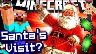 Minecraft SANTA VISITS STEVE [upl. by Adnawal]