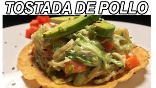 Tostadas de Pollo Ricas y super fácil de hacer [upl. by Jeunesse]