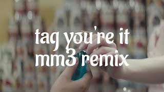 melanie martinez  tag youre it mm3 remix [upl. by Nehte]