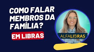 CURSO DE LIBRAS  FAMÍLIAPESSOAS [upl. by Vittoria]