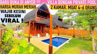 REKOMENDASI VILLA PRIVATE POOL TERBARU DI ANYER❗️VILLA KAYU DI VILLA UBUD ANYER jalanjalanekarizal [upl. by Noside]