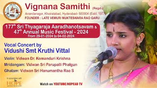 Vignana Samithi  47Annual Music Festival  Vocal concert Smt Kruthi Vittal on 30124 HOPEADTV [upl. by Annid377]