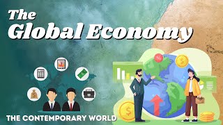 CHAPTER 2 GLOBAL ECONOMY  The Contemporary World  Marvin Cabañero [upl. by Kallman678]