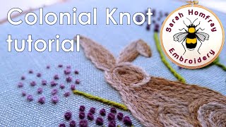 How to make a Colonial Knot stitch  Best way to make a Colonial Knot in hand embroidery Flosstube [upl. by Scot]