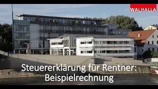 Steuertipps Steuererklärung für Rentner  Beispielrechnung [upl. by Henryk]