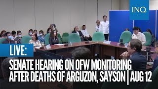 LIVE Senate holds hearing on OFW monitoring measures following deaths of Arguzon Sayson  Aug 12 [upl. by Noram]