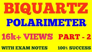 BIQUARTZ POLARIMETER  PART  2  WORKING OF BIQUARTZ PLATE  WITH EXAM NOTES [upl. by Nabla]